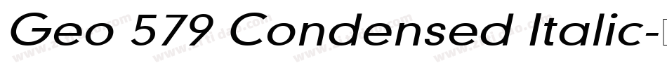 Geo 579 Condensed Italic字体转换